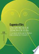 Libro Las aporías de Zenón de Elea y la noción moderna del espacio-tiempo