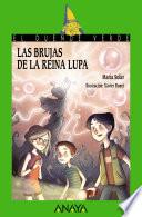 Libro Las brujas de la reina Lupa