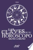 Libro Las claves de su horóscopo signo a signo