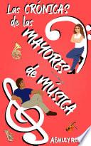Libro Las Crónicas de las Mayores de Música