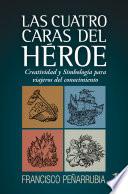 Libro Las cuatro caras del héroe
