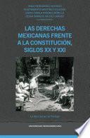 Libro Las derechas mexicanas frente a la Constitución, siglos XX y XXI