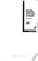 Libro Las dos biografías de la mujer en España