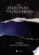 Libro Las esquinas del universo