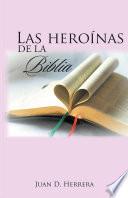 Libro Las Heroínas De La Biblia