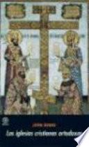 Libro Las iglesias cristianas ortodoxas