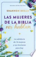 Libro Las mujeres de la biblia hablan / The Women of the Bible Speak
