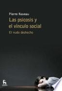 Libro Las psicosis y el vínculo social