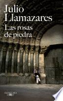 Libro Las rosas de piedra