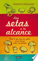 Libro Las setas a tu alcance