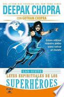 Libro Las Siete Leyes Espirituales de los Superheroes
