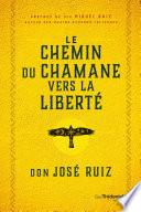 Libro Le Chemin du chaman vers la liberté