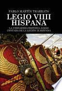 Libro Legio VIIII Hispana La verdadera historia jamás contada de la Legión IX Hispana