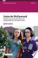 Libro Lejos de Hollywood. 50 películas esenciales del cine independiente norteamericano