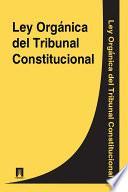 Libro Ley Organica del Tribunal Constitucional