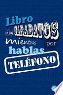 Libro Libro de Garabatos Mientras Hablas Por Teléfono