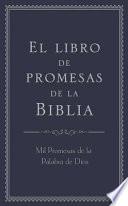Libro Libro de Promesas de La Biblia: Mil Promesas de La Palabra de D-OS