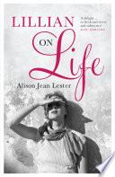 Libro Lillian on Life