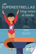 Libro Ling Vence el Miedo (Ling Gets It Right)