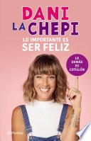 Libro Lo importante es ser feliz