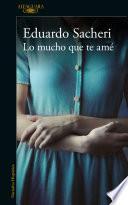 Libro Lo mucho que te amé / How Much I Loved You