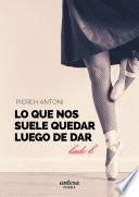 Libro Lo que nos suele quedar luego de dar (Edición Rosé)