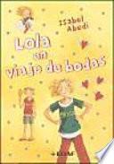 Libro Lola en viaje de bodas