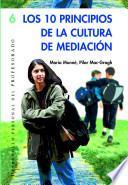 Libro Los 10 principios de la cultura de mediación