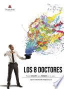 Libro Los 8 Doctores - Tener salud crea magia en tu vida