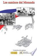 Libro Los caminos del Moncada