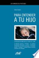 Libro Los consejos del psicólogo para entender a tu hijo
