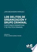 Libro Los delitos de organización y grupo criminal