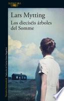 Libro Los Dieciséis árboles del Somme / The Sixteen Trees of the Somme