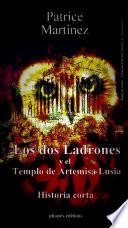 Libro Los dos ladrones y el templo de Artemisa Lusia