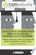 Libro Los estudios universitarios especializados en Comunicación en España