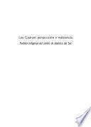 Libro Los Guaraníes. Persecución y resistencia