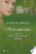 Libro Los hermanos Westfield. Mi hombre lobo