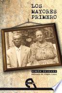 Libro Los mayores primero