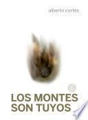 Libro Los montes son tuyos