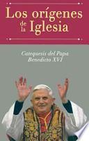 Libro Los Origenes De La Iglesia