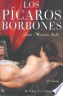 Libro Los pícaros Borbones