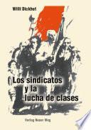 Libro Los sindicatos y la lucha de clases