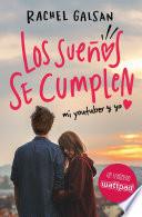 Libro Los Suenos Se Cumplen / Dreams Come True: Mi Youtuber y Yo