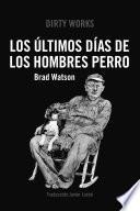 Libro Los últimos días de los hombres perro