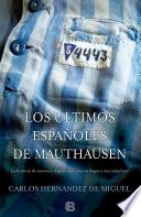 Libro Los últimos españoles de Mauthausen