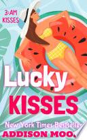 Libro Lucky Kisses (3:AM Kisses 12)