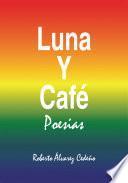Libro Luna Y Café