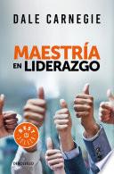 Libro Maestria En Liderazgo / Leadership Mastery