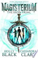 Libro Magisterium: The Iron Trial