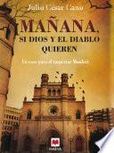 Libro Mañana, si Dios y el diablo quieren